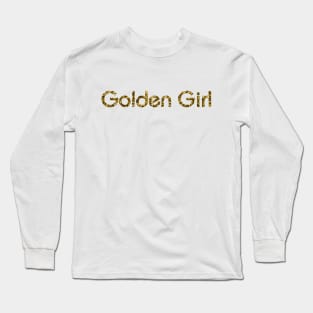 Golden girl Long Sleeve T-Shirt